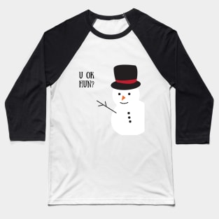 U ok hun? Funny Christmas 2020 Baseball T-Shirt